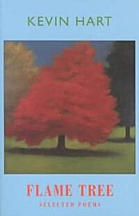 Flame Tree : Selected Poems (Paperback)