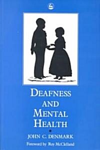 Deafness and Mental Health (Paperback)