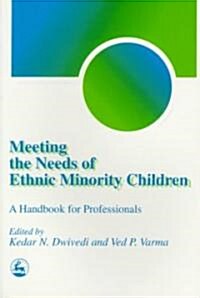 [중고] Meeting the Needs of Ethnic Minority Children (Paperback)