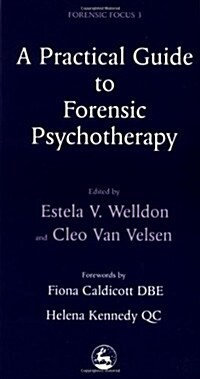 A Practical Guide to Forensic Psychotherapy (Paperback)