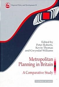 Metropolitan Planning in Britain (Paperback)