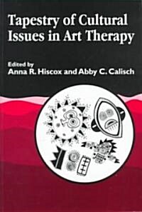 Tapestry of Cultural Issues in Art Therapy (Paperback)