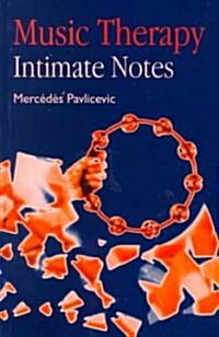 [중고] Music Therapy: Intimate Notes (Paperback)