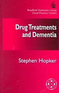 Drug Treatments and Dementia (Paperback)