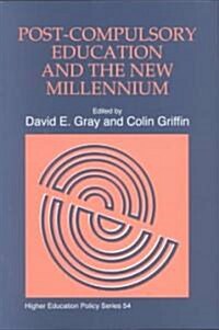Post-Compulsory Education and the New Millennium (Paperback, Revised)