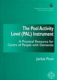 The Pool Activity Level (Pal) Instrument: A Practical Resource for Carers of People with Dementia (Paperback)