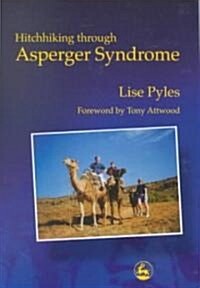 Hitchhiking Through Asperger Syndrome (Paperback)