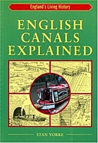 English Canals Explained (Paperback)