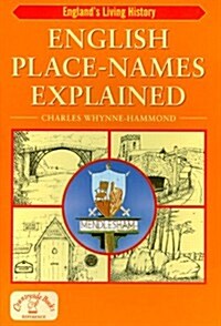 English Place-Names Explained (Paperback)