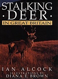 Stalking Deer in Great Britain (Hardcover)