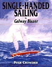 A Single-Handed Sailing in Galway Blazer (Hardcover)