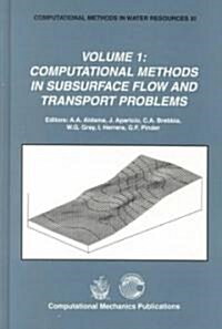 Computational Methods in Water Resources XI (Hardcover)