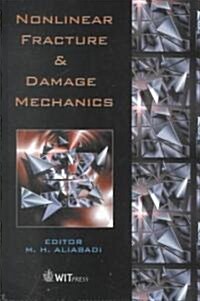 Nonlinear Fracture and Damage Mechanics (Hardcover)