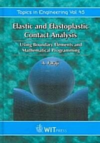 Elastic And Elastoplastic Contact Analysis (Hardcover)