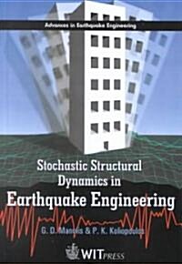 Stochastic Structural Dynamics in Earthquake Engineering [With Disk] [With Disk] (Hardcover)