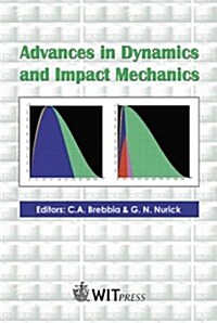 Advances in Dynamics and Impact Mechanics (Hardcover)