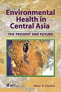 Environmental Health in Central Asia (Hardcover)
