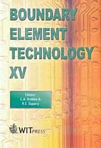 Boundary Element Technology XV (Hardcover)