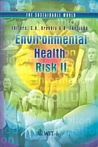Environmental Health Risk II (Hardcover)