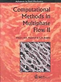 Computational Methods in Multiphase Flow II (Hardcover)