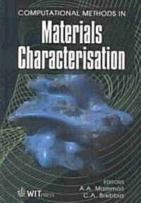 Computational Methods in Materials Characterisation (Hardcover)