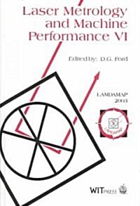 Laser Metrology and Machine Performance VI (Hardcover)