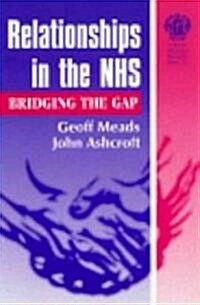 Relationships in the Nhs (Paperback)