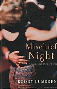 Mischief Night : New & Selected Poems (Paperback)