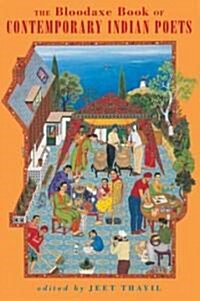 The Bloodaxe Book of Contemporary Indian Poets (Paperback)