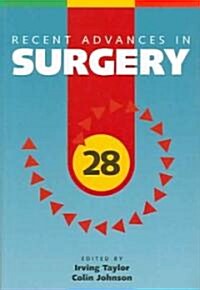 Recent Advances in Surgery 28 (Paperback, 28 New edition)
