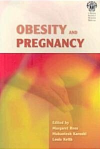 Obesity and Pregnancy (Paperback, 1st)