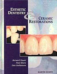 Esthetic Dentistry and Ceramic Restoration (Hardcover)
