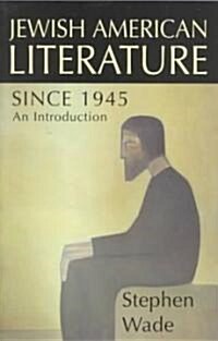 Jewish-American Writing Since 1945 (Paperback)