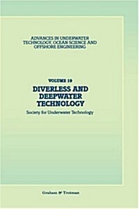 Diverless and Deepwater Technology (Hardcover, 1989 ed.)