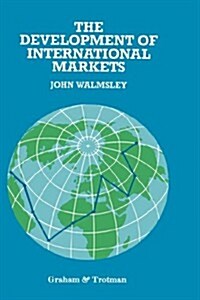 The Development of International Markets (Hardcover)