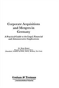 Corporate Acquisitions and Mergers in Germany (Hardcover)