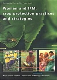 Women and Integrated Pest Management (Paperback)