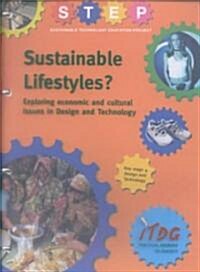 Sustainable Lifestyles? : Exploring Economic and Cultural Issues in Design and Technology (Paperback)