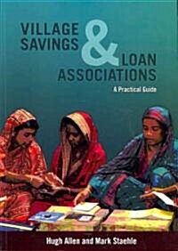 Village Savings and Loan Associations : A Practical Guide (Paperback)