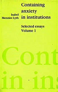 Containing Anxiety in Institutions (Paperback)