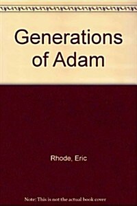 The Generations of Adam (Paperback, Reprint)