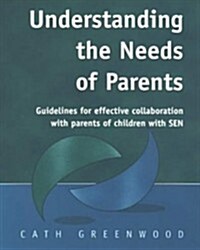 Understanding the Needs of Parents (Paperback)
