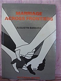 Marriage Across Frontiers (Paperback)