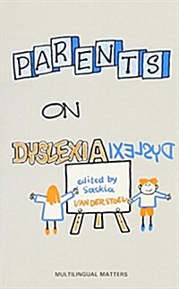 Parents on Dyslexia (Paperback)