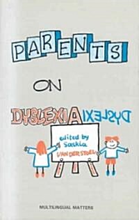 Parents on Dyslexia (Hardcover)