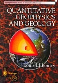 Quantitative Geophysics and Geology (Paperback, 2000 ed.)