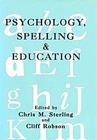 Psychology, Spelling and Education (Hardcover)