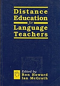 Distance Education for Language Teachers: A U.K. Perspective (Hardcover)