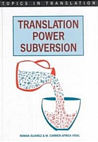 Translation, Power, Subversion (Hardcover)
