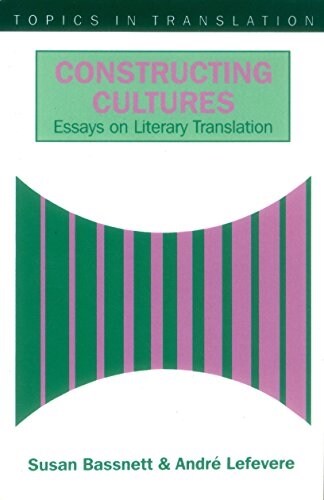 Constructing Cultures: Essay on Literary Translation (Paperback)